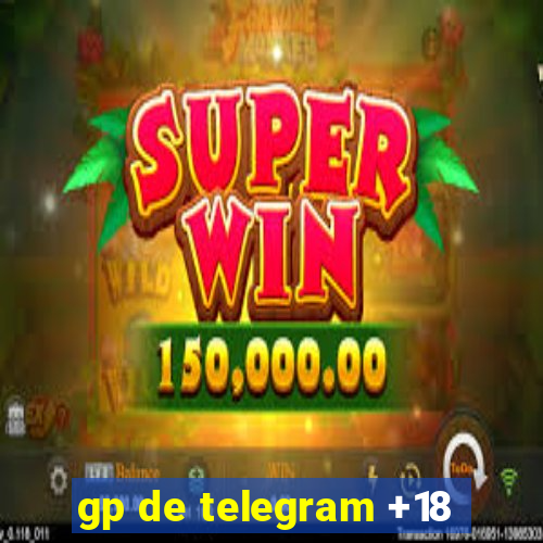 gp de telegram +18
